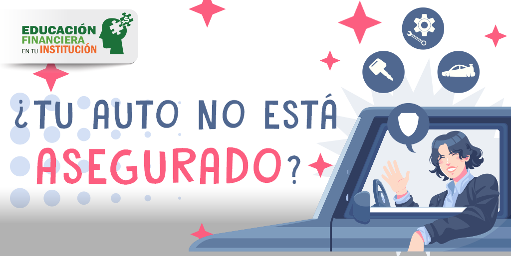  ¿Tu auto no está asegurado? 