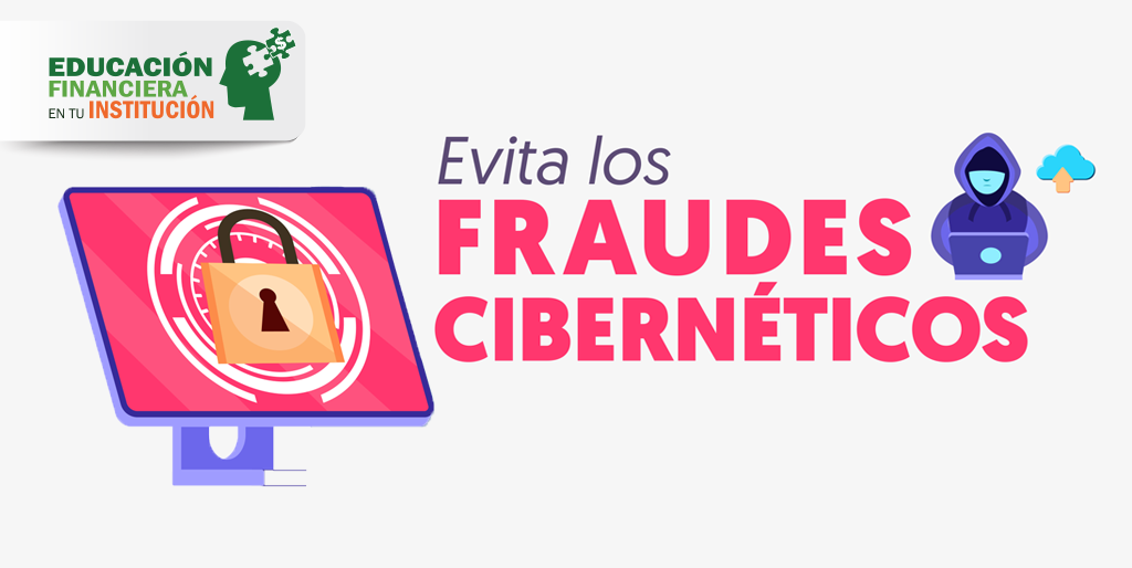 Evita los Fraudes Cibernético