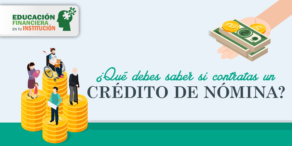 ¿Qué debes saber antes de solicitar un crédito de nómina?